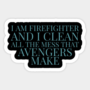 Firefighter The hero Sticker